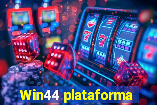 Win44 plataforma